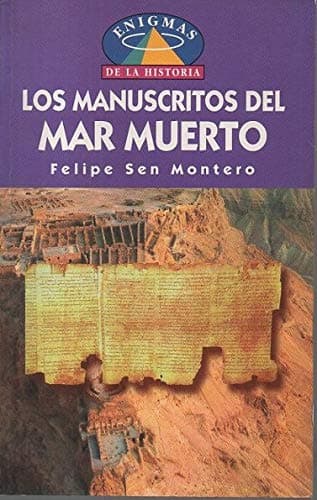 Portada de Los Manuscritos Del Mar Muerto: LA Comunidad De Qumran Y Sus Escritos