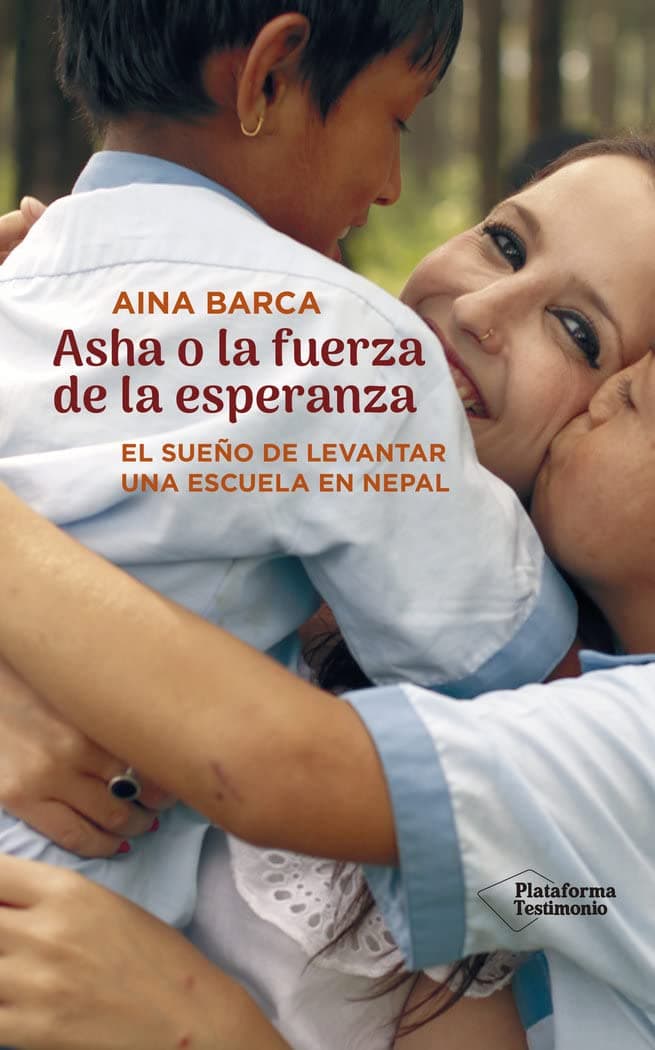 Portada de Asha o la fuerza de la esperanza (El sueño de levantar una escuela en Nepal)