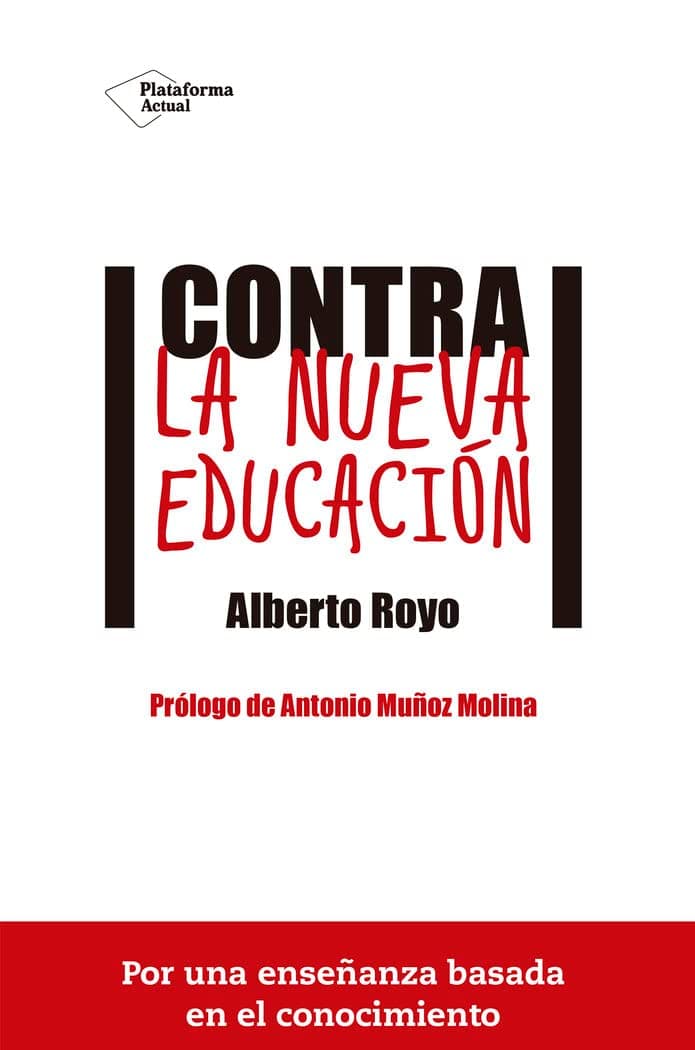 Portada de Contra La Nueva Educación (ACTUAL)