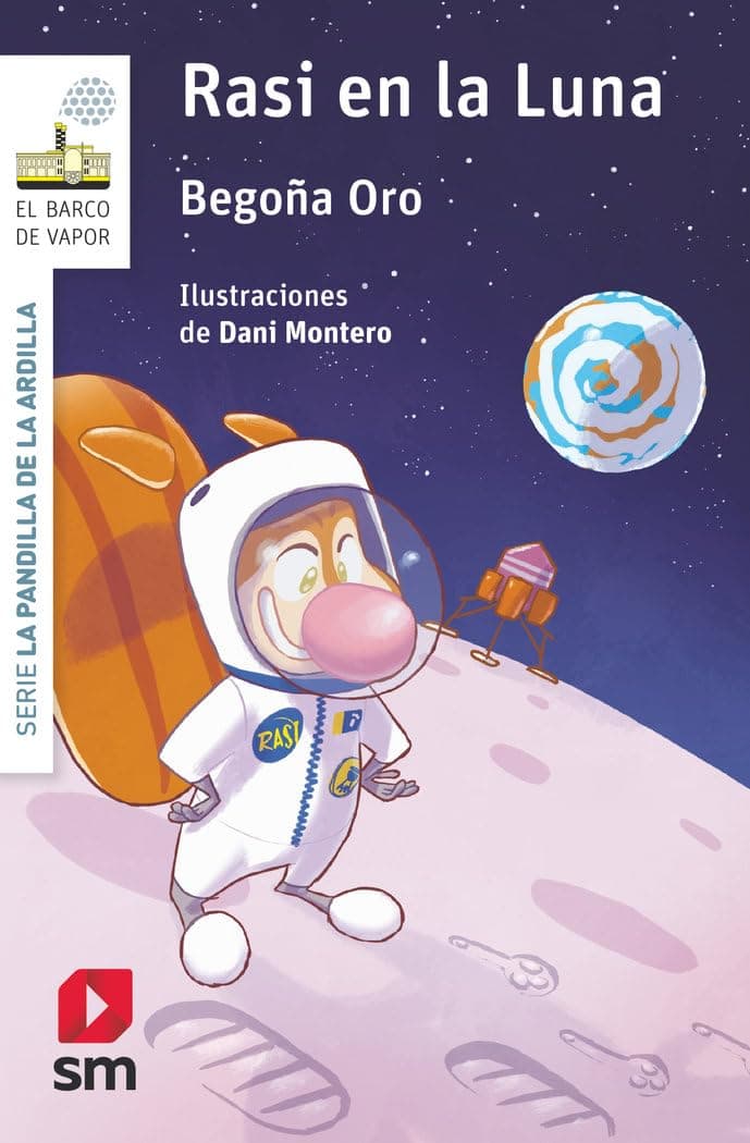 Portada de La pandilla de la ardilla 14. Rasi en la Luna (El Barco de Vapor Blanca)