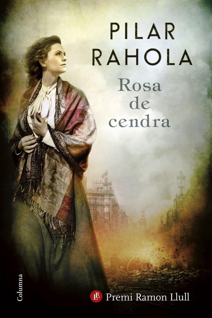 Portada de Rosa de cendra: Premi Ramon Llull 2017 (Clàssica)