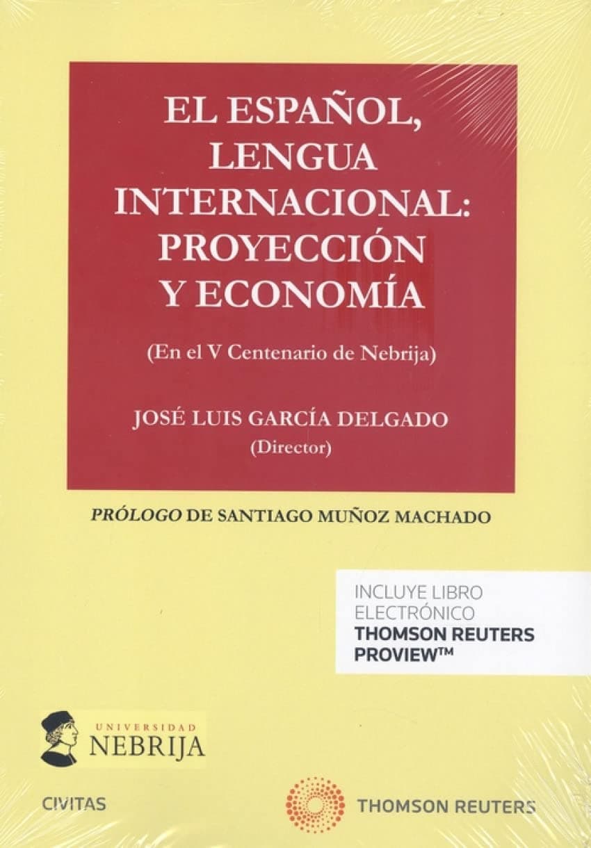 Portada de El Español, Lengua Internacional: Proyección Y Economía (Monografía)