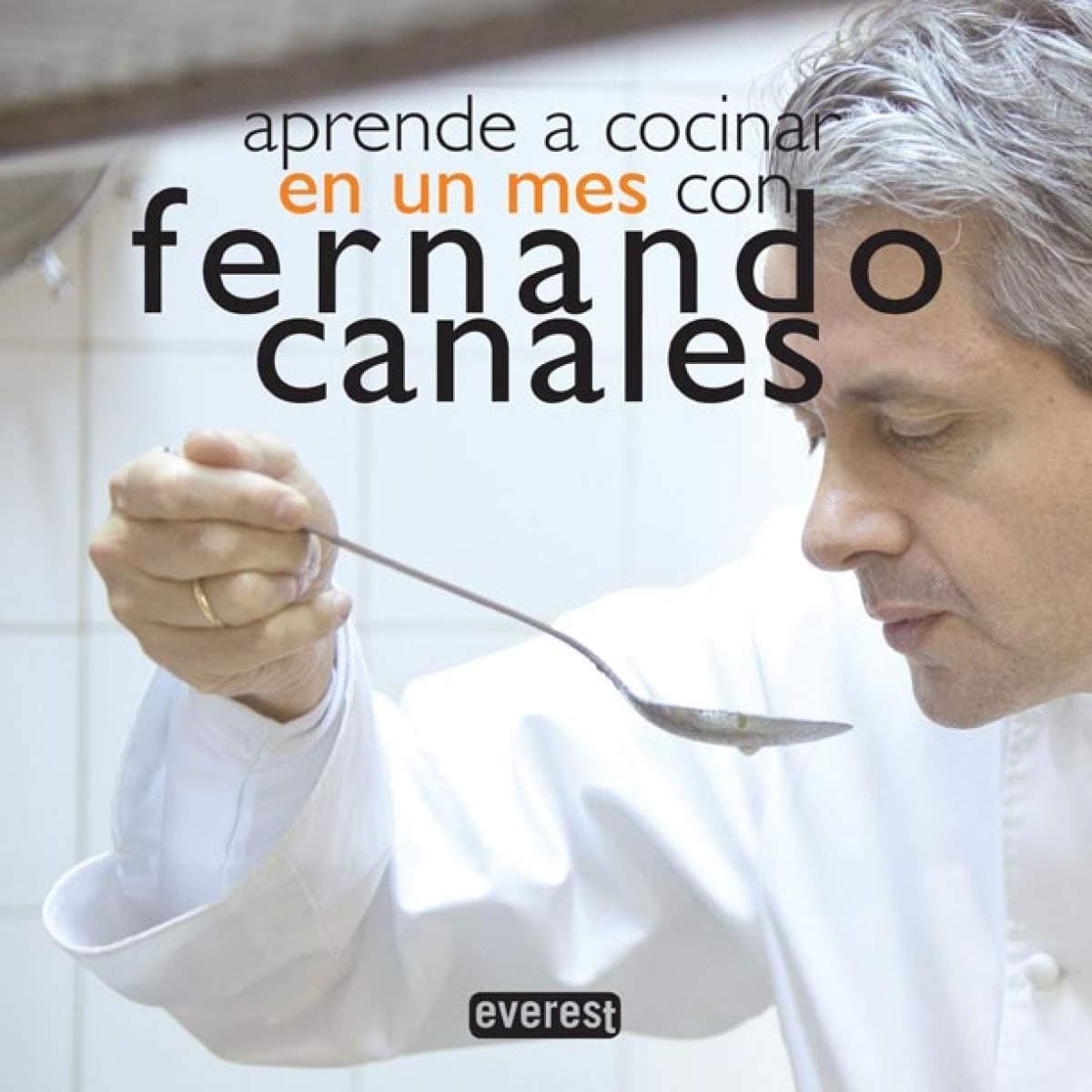 Portada de Aprende a cocinar en un mes con Fernando Canales