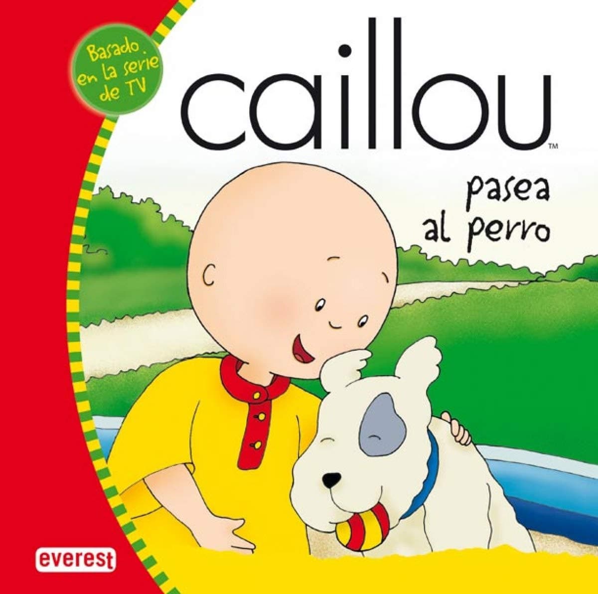 Portada de Caillou pasea al perro (Mis cuentos de Caillou)