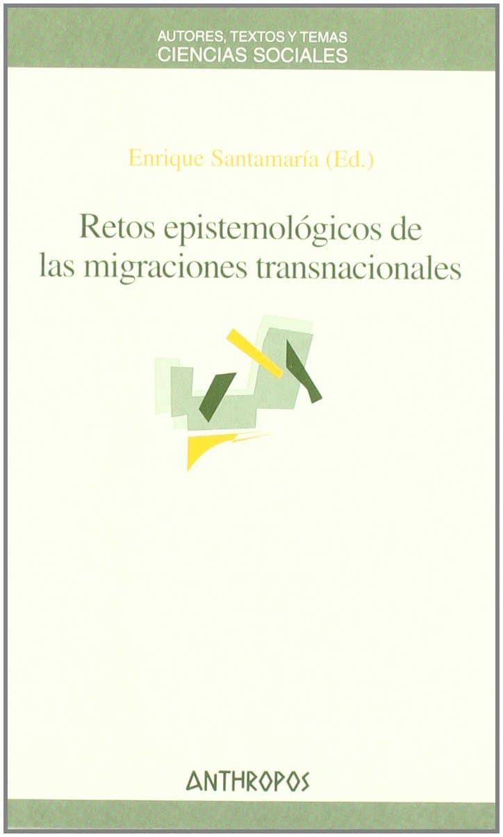 Portada de Retos Epistemológicos De Las Migraciones Transnacionales (CIENCIAS SOCIALES)