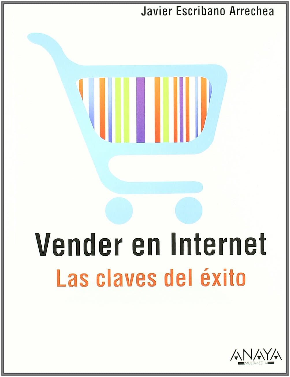 Portada de Vender en Internet. Las claves del éxito (Títulos Especiales)