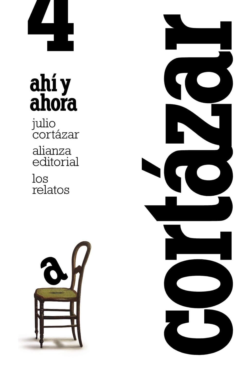 Portada de Los relatos. 4. Ahí y ahora (El libro de bolsillo - Literatura)