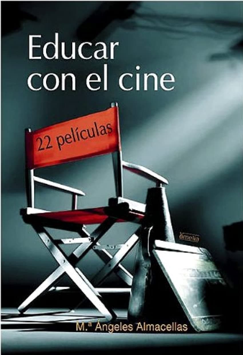 Portada de Educar con el cine: 22 películas (Yumelia)