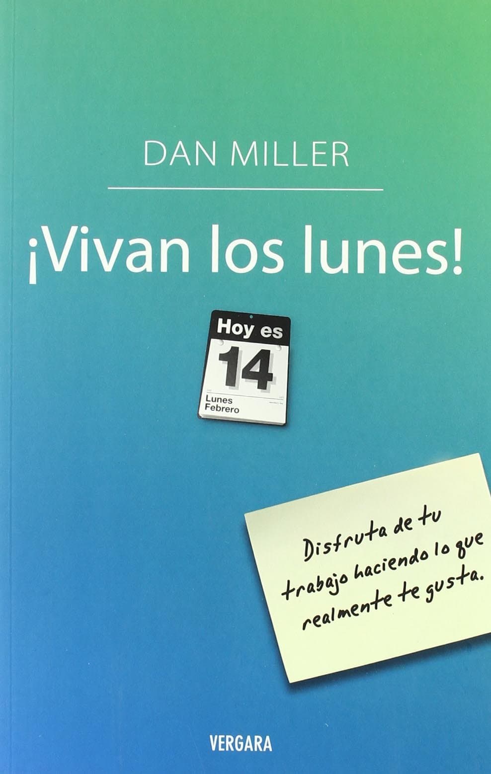 Portada de VIVAN LOS LUNES!: 00000 (VIVIR MEJOR EN EL TRABAJO)