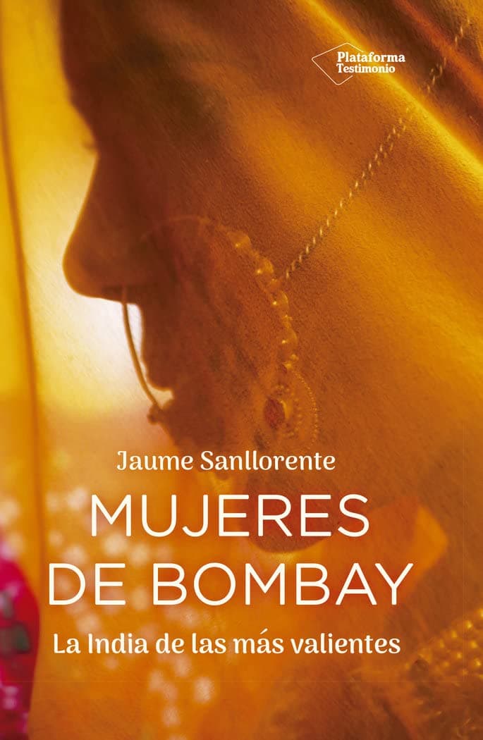 Portada de Mujeres de Bombay: La India de las más valientes