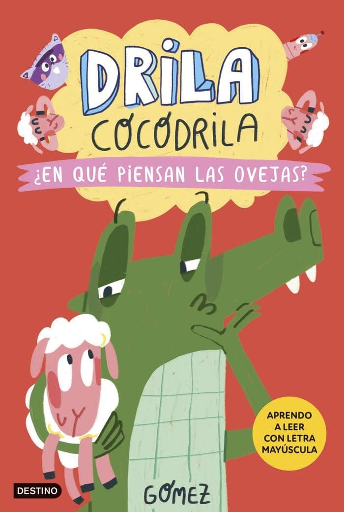 Portada de Drila Cocodrila 7. ¿En qué piensan las ovejas? Aprender a leer