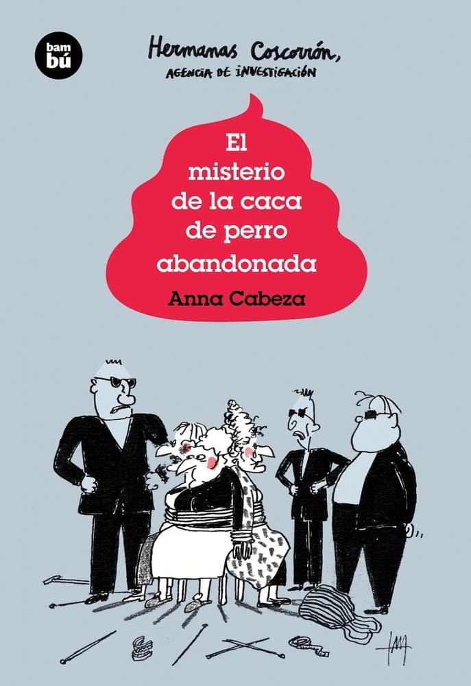 Portada de Hermanas Coscorrón. Agencia de investigación. El misterio de la caca de perro abandonada