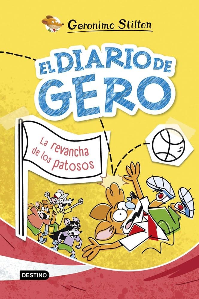 Portada de El diario de Gero 2. La revancha de los patosos (Geronimo Stilton)