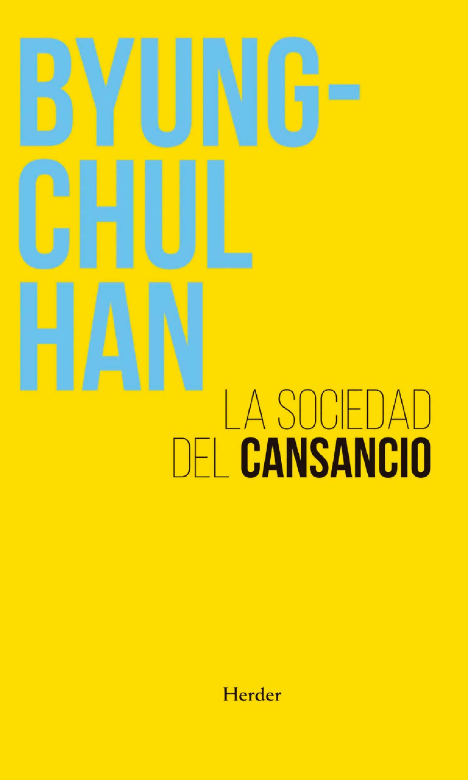 Portada de La Sociedad del Cansancio: Tercera edición ampliada (PENSAMIENTO HERDER)