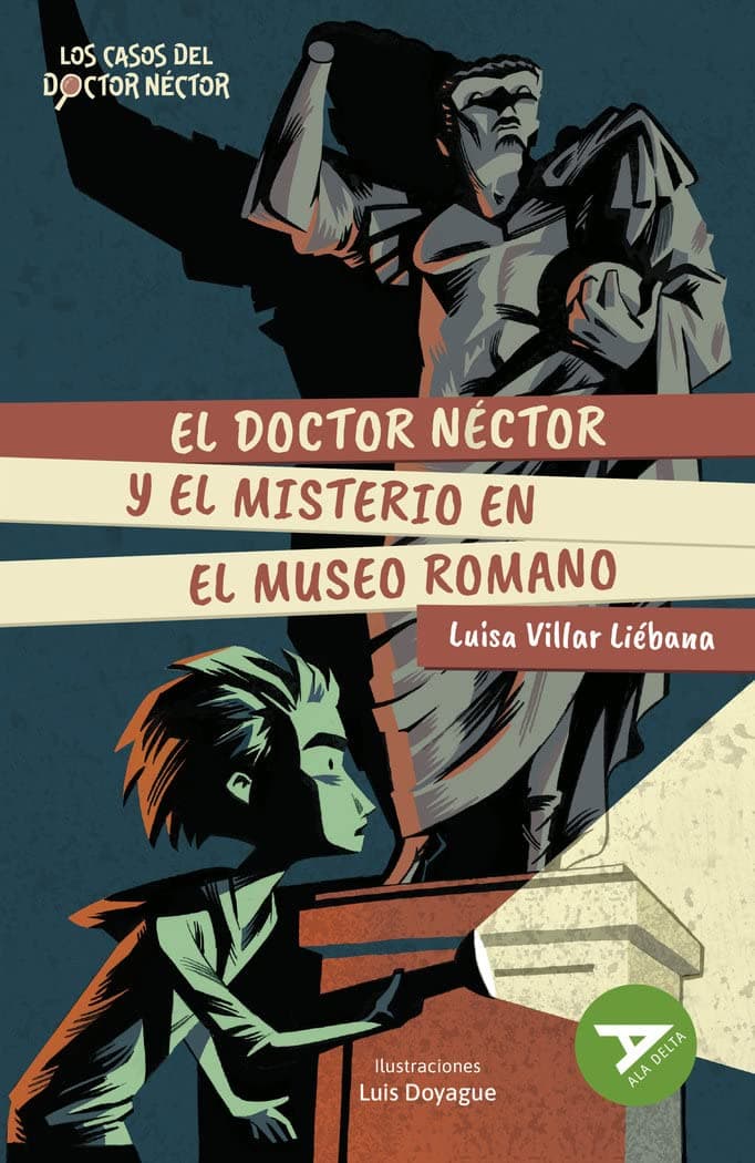 Portada de El doctor Néctor y el misterio en el Museo Romano: 98 (Ala Delta - Serie Verde)