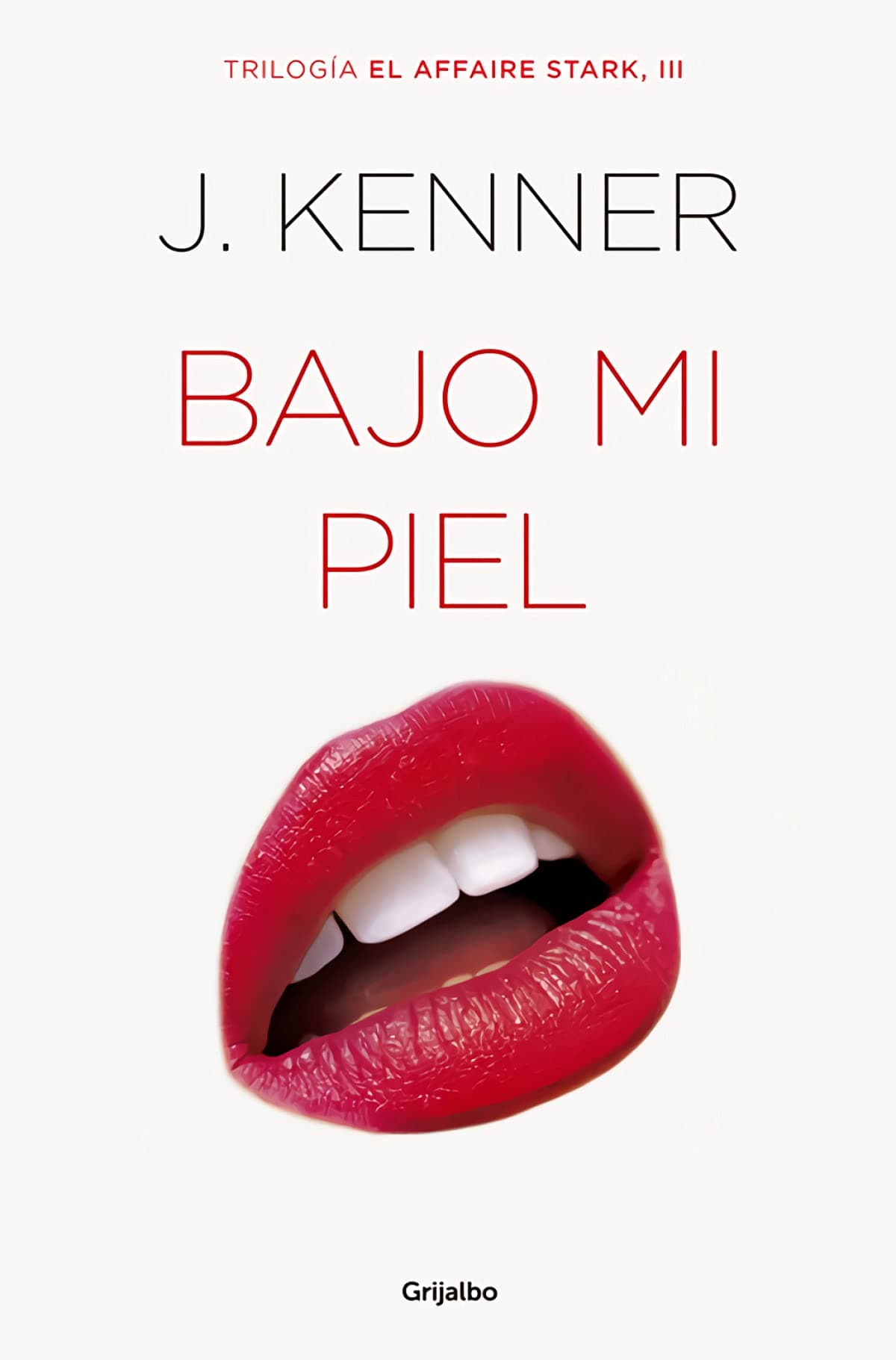 Portada de Bajo mi piel (El affaire Stark 3)