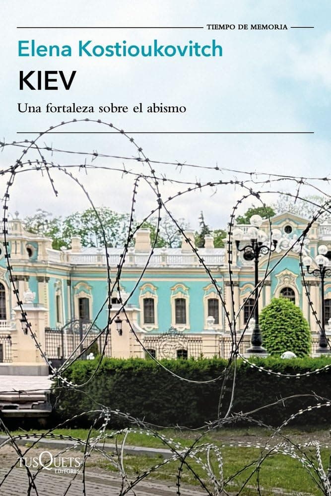 Portada de Kiev: Una fortaleza sobre el abismo (Tiempo de Memoria)