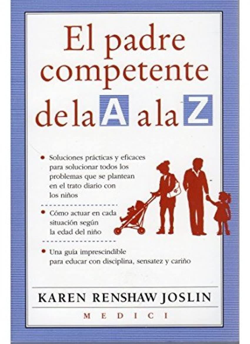 Portada de EL PADRE COMPETENTE DE LA A A LA Z (NIÑOS Y ADOLESCENTES)