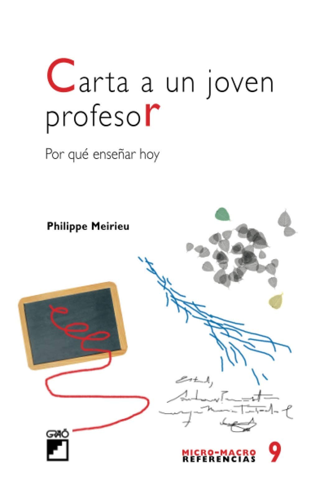 Portada de Carta a un joven profesor: Por qué enseñar hoy: 009 (Micro-macro Referencias)