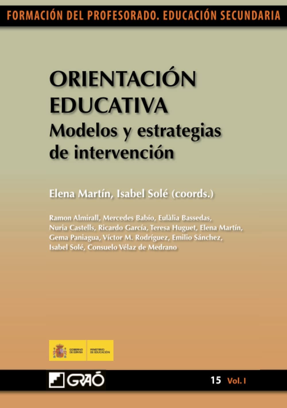 Portada de Orientación Educativa. Modelos y estrategias de intervención: 151 (Orientación y tutoría/Formación y Desarrollo Profesional del Profesorado)