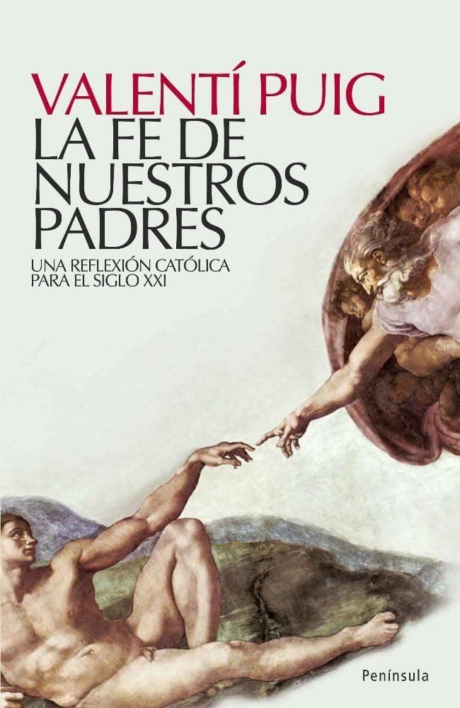 Portada de La fe de nuestros padres: Una reflexión católica para el siglo XXI (ATALAYA PEQUEÑO)