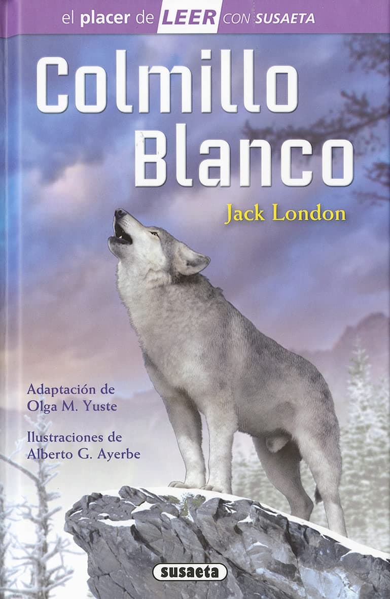 Portada de Colmillo Blanco (El placer de LEER con Susaeta - nivel 4)