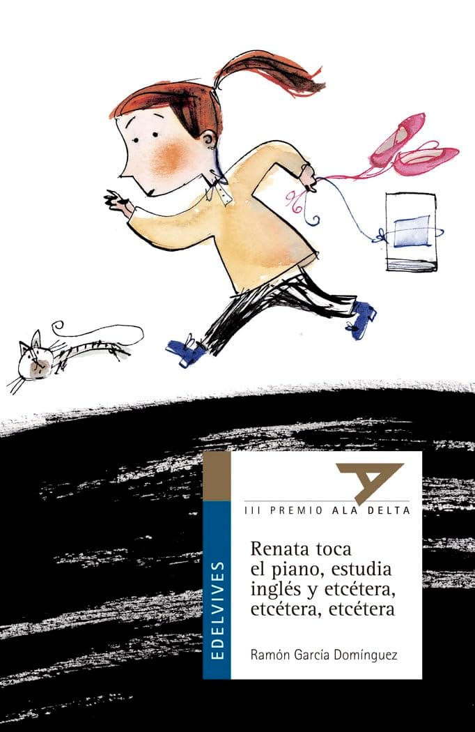 Portada de Renata toca el piano, estudia inglés y etcétera, etcétera, etcétera: 9 (Ala Delta - Serie azul)