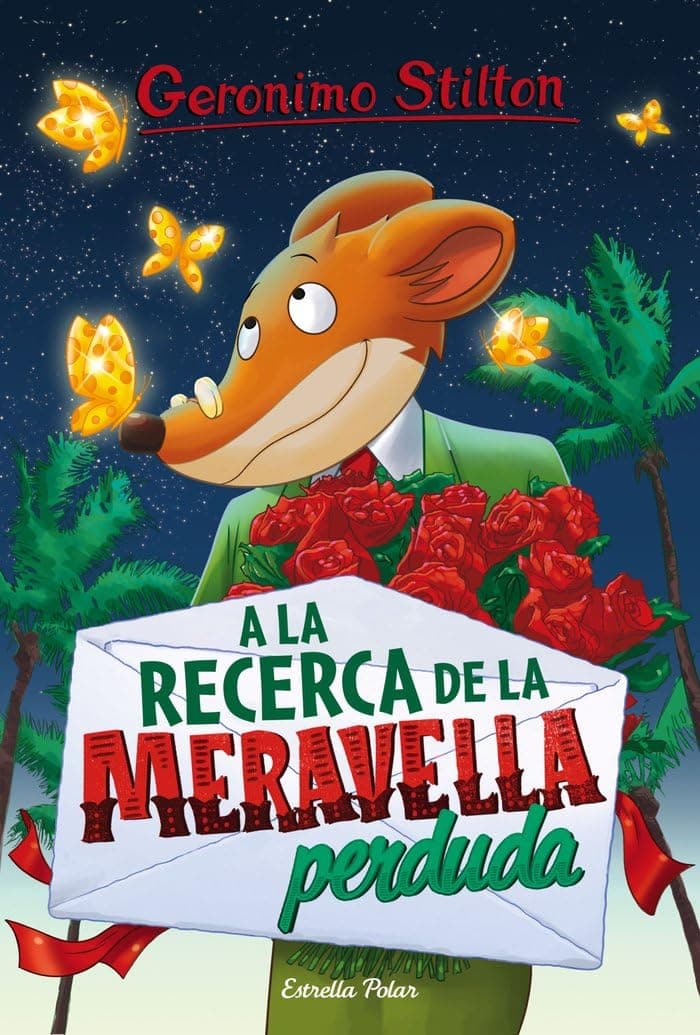 Portada de A la recerca de la meravella perduda: Geronimo Stilton 2 (GERONIMO STILTON. ELS GROCS)