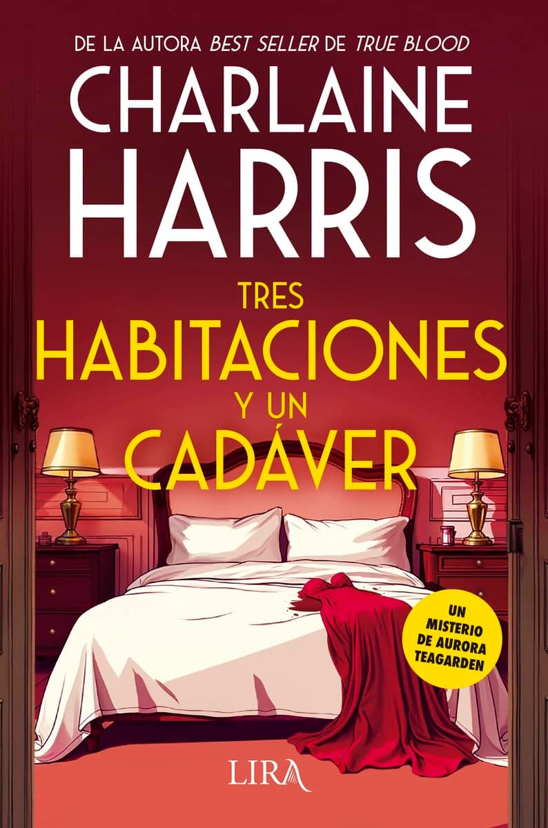 Portada de Tres habitaciones y un cadáver: Un misterio de Aurora Teagarden (Lira ediciones)