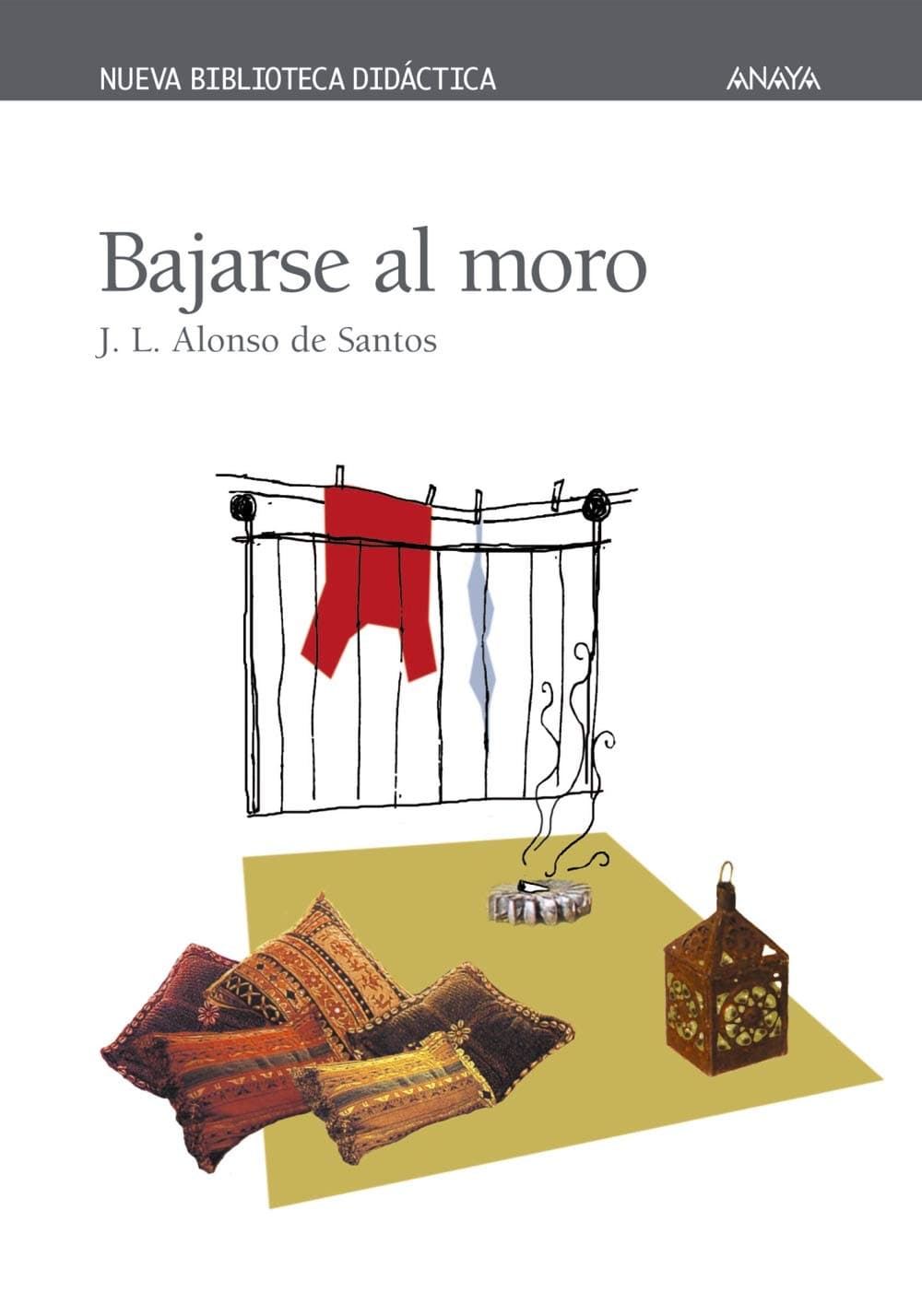 Portada de Bajarse al moro (CLÁSICOS - Nueva Biblioteca Didáctica)