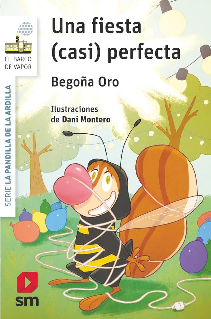 Portada de La pandilla de la ardilla 15. Una fiesta (casi) perfecta (El Barco de Vapor Blanca)
