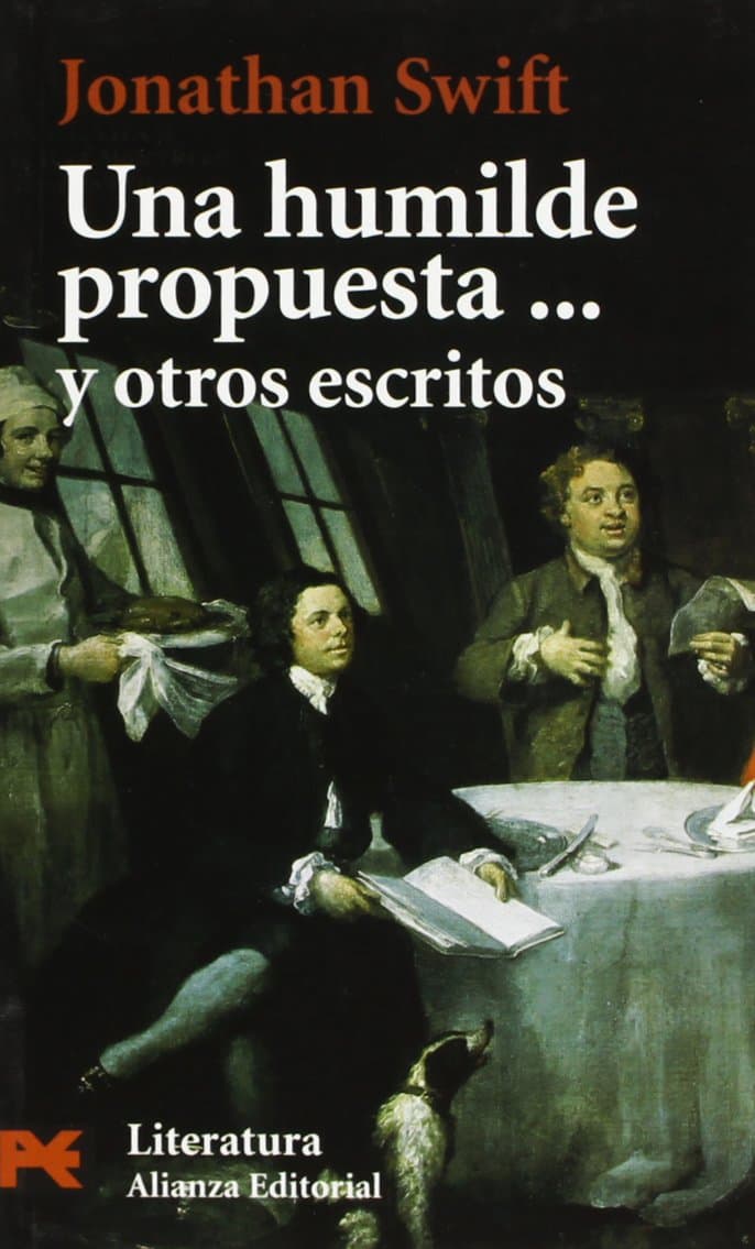 Portada de Una humilde propuesta... y otros escritos: Y Otros Escritos / and Other Writings (El libro de bolsillo - Literatura)