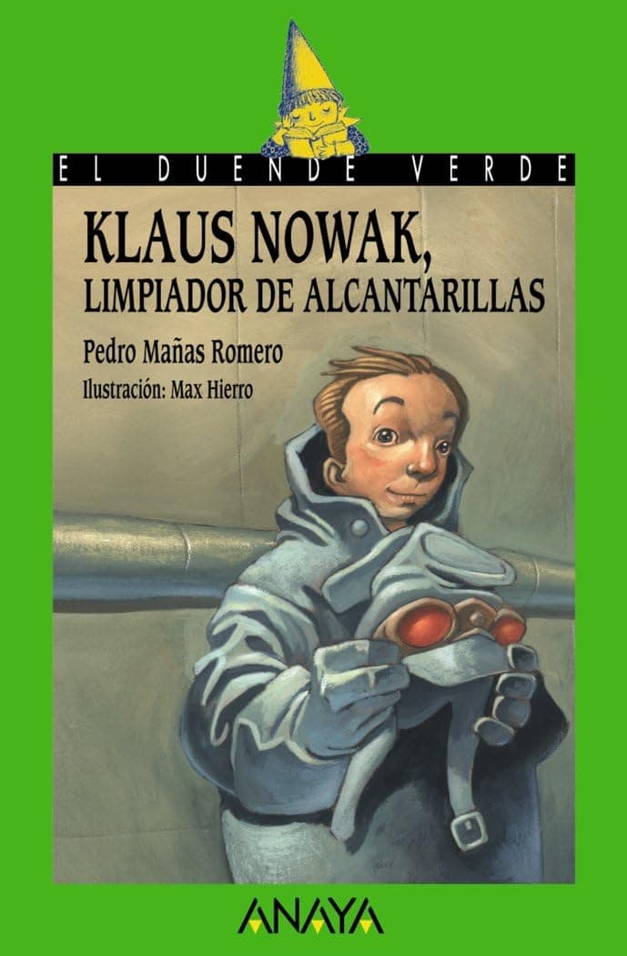 Portada de Klaus Nowak, limpiador de alcantarillas (LITERATURA INFANTIL - El Duende Verde)