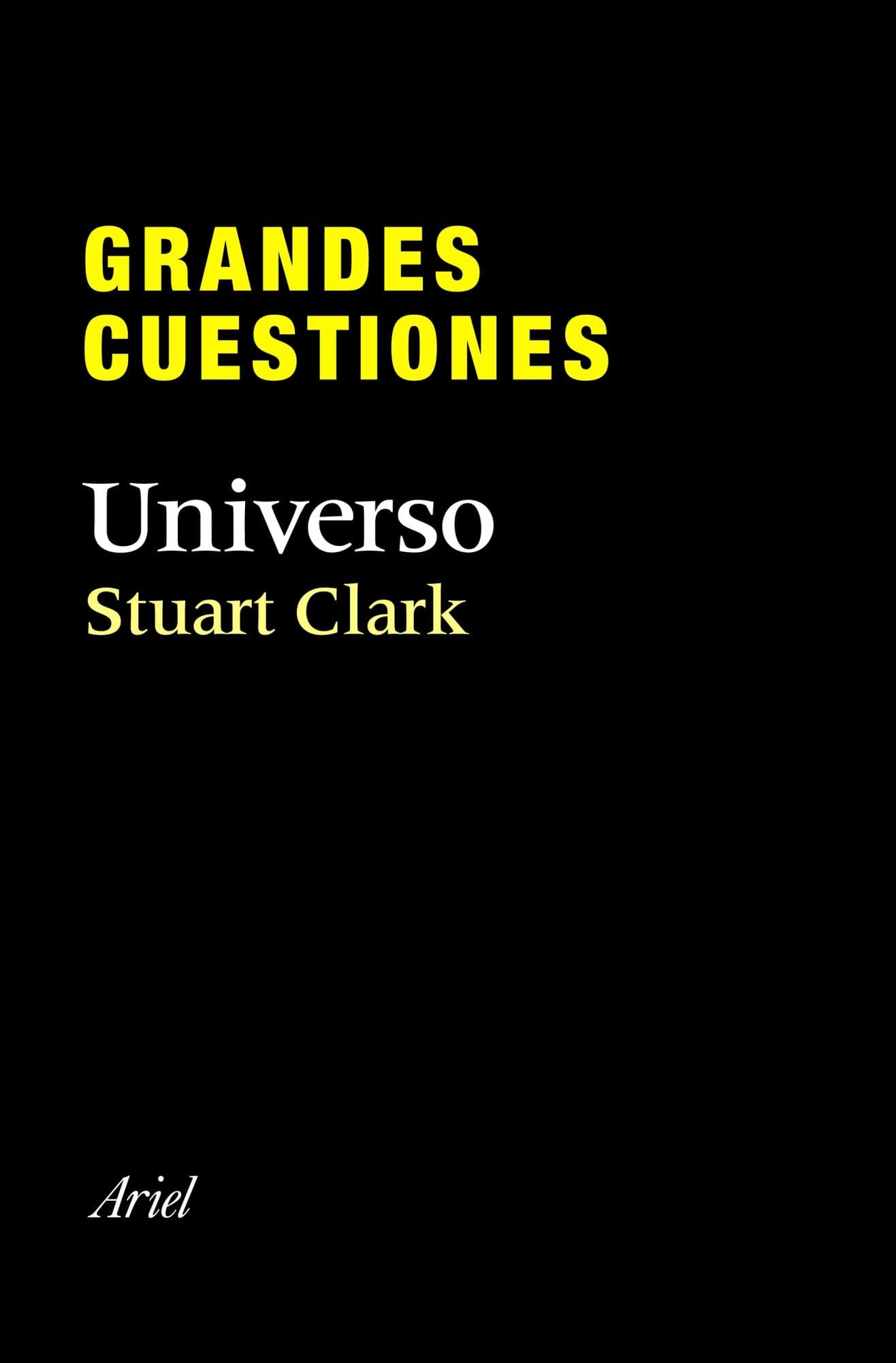 Portada de Grandes cuestiones. Universo (Ariel)