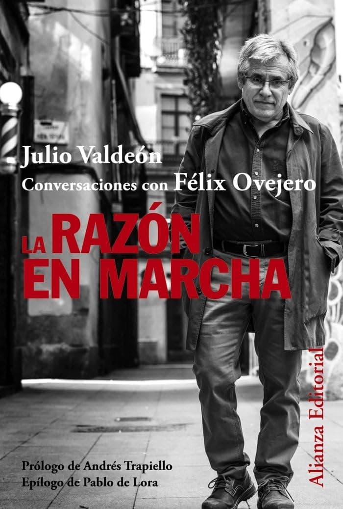 Portada de La razón en marcha: Conversaciones con Félix Ovejero: 903 (Alianza Ensayo)