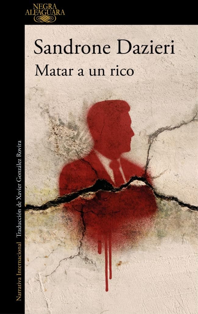 Portada de Matar a un rico (Colomba y Dante 4) (Alfaguara Negra)