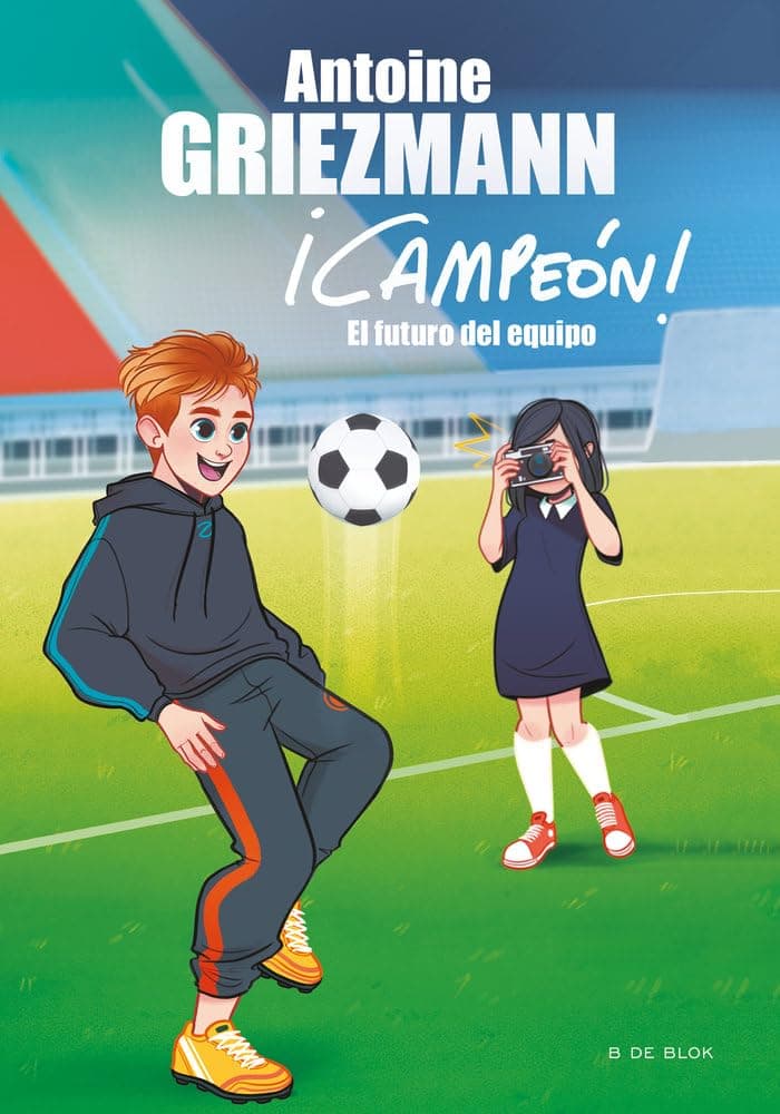 Portada de El futuro del equipo (¡Campeón! 3) (Libros de fútbol)