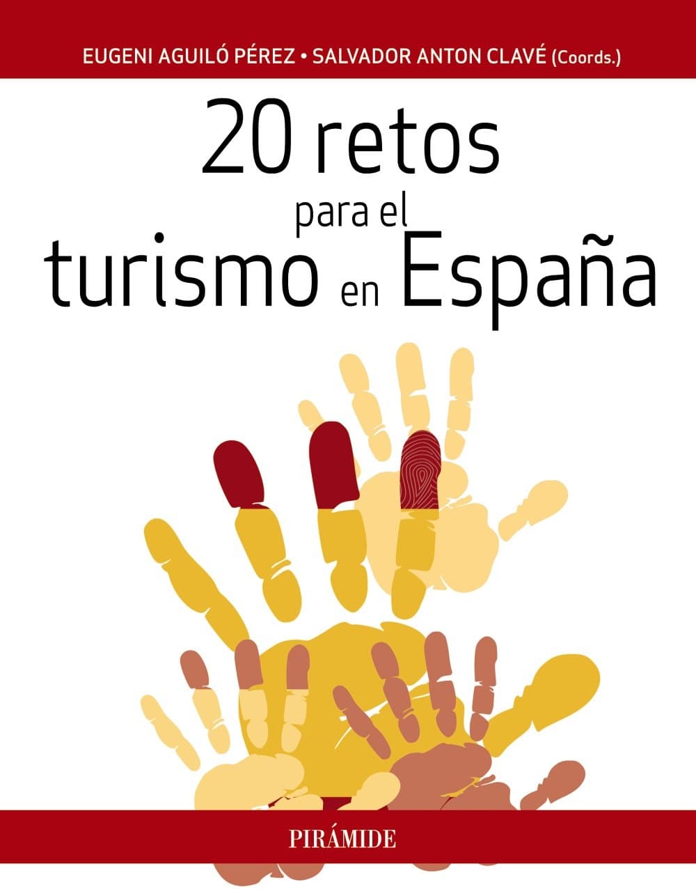 Portada de 20 retos para el turismo en España (Empresa y Gestión)