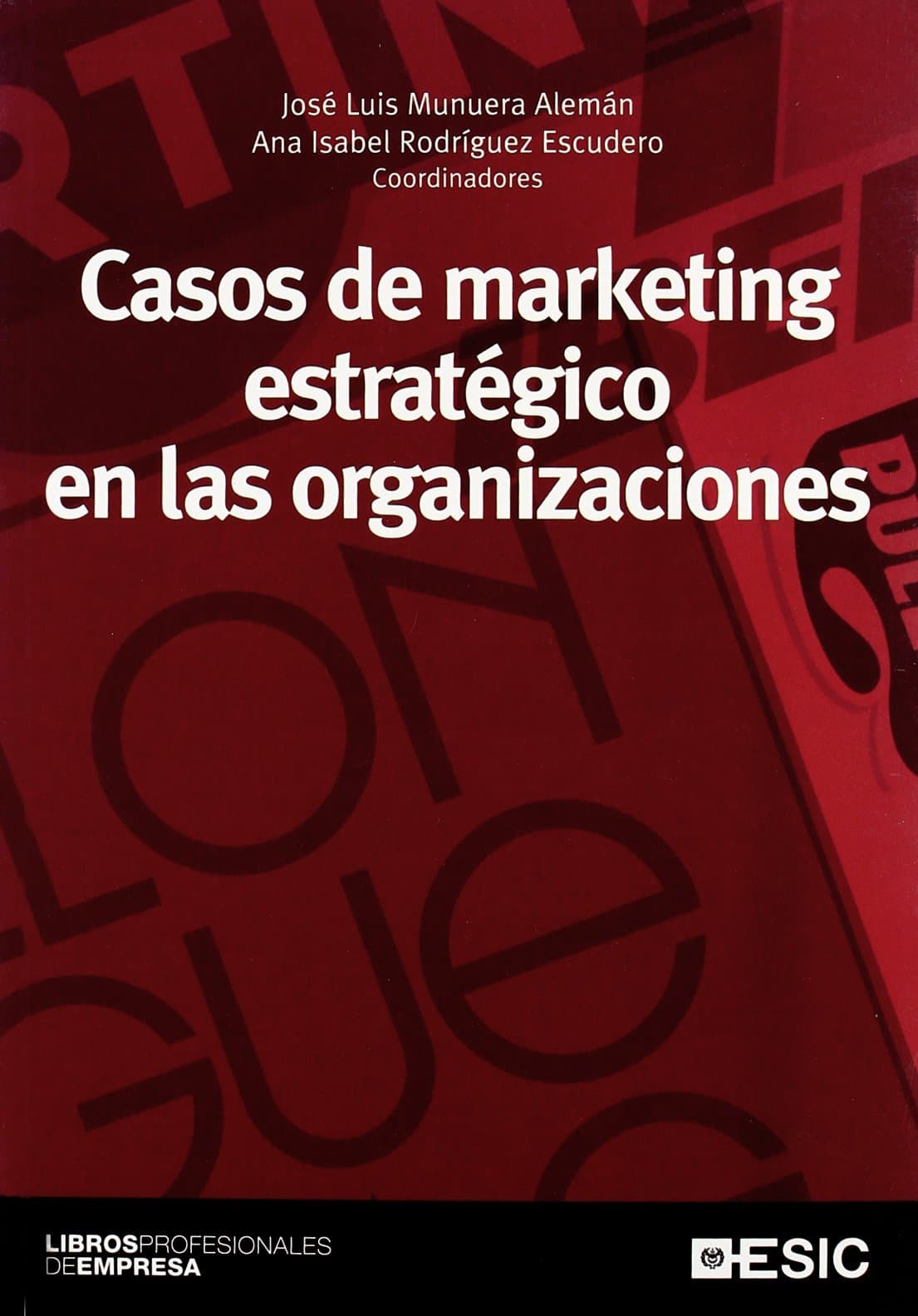 Portada de Casos de marketing estratégico en las organizaciones (Libros profesionales)