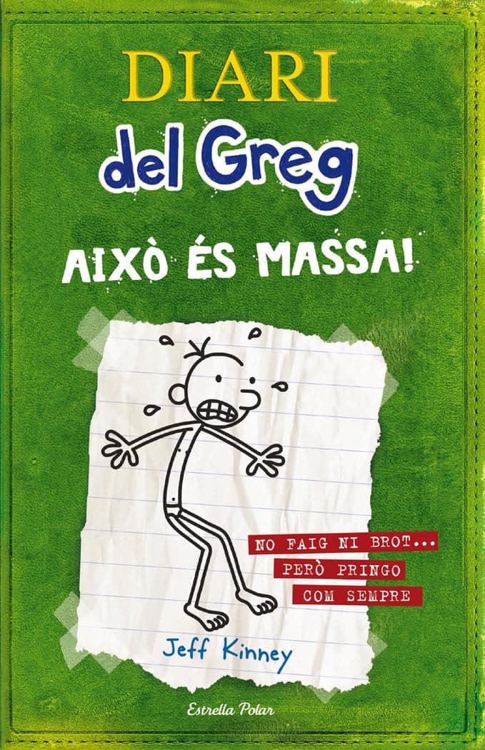 Portada de Diari del Greg 3. Això és massa!: No faig ni brot ... però pringo com sempre