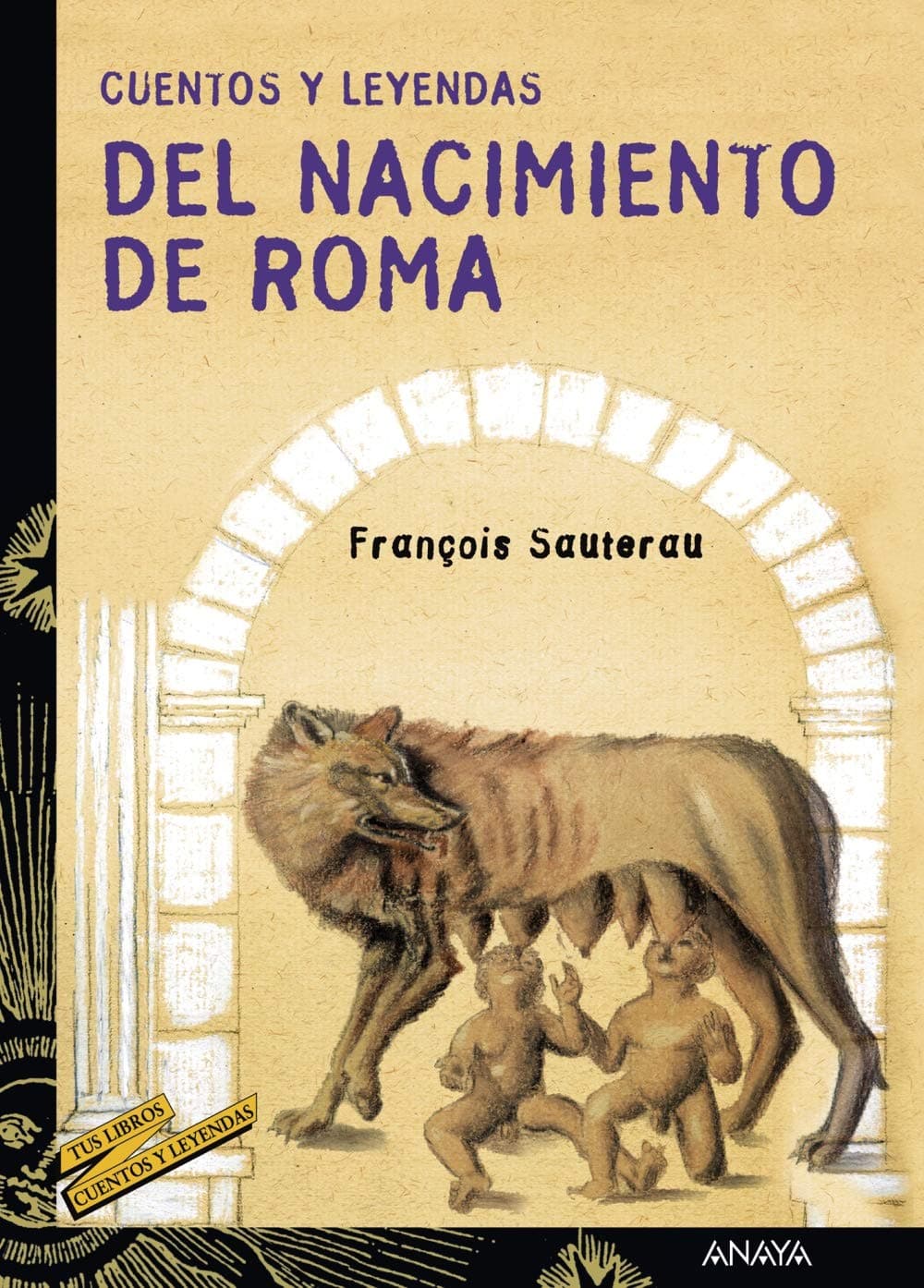Portada de Cuentos y leyendas del nacimiento de Roma (LITERATURA JUVENIL - Cuentos y Leyendas)