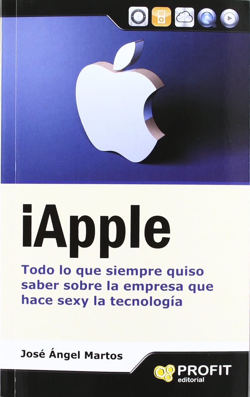 Portada de Iapple: Todo lo que siempre quiso saber sobre la empresa que hace sexy la tecnología