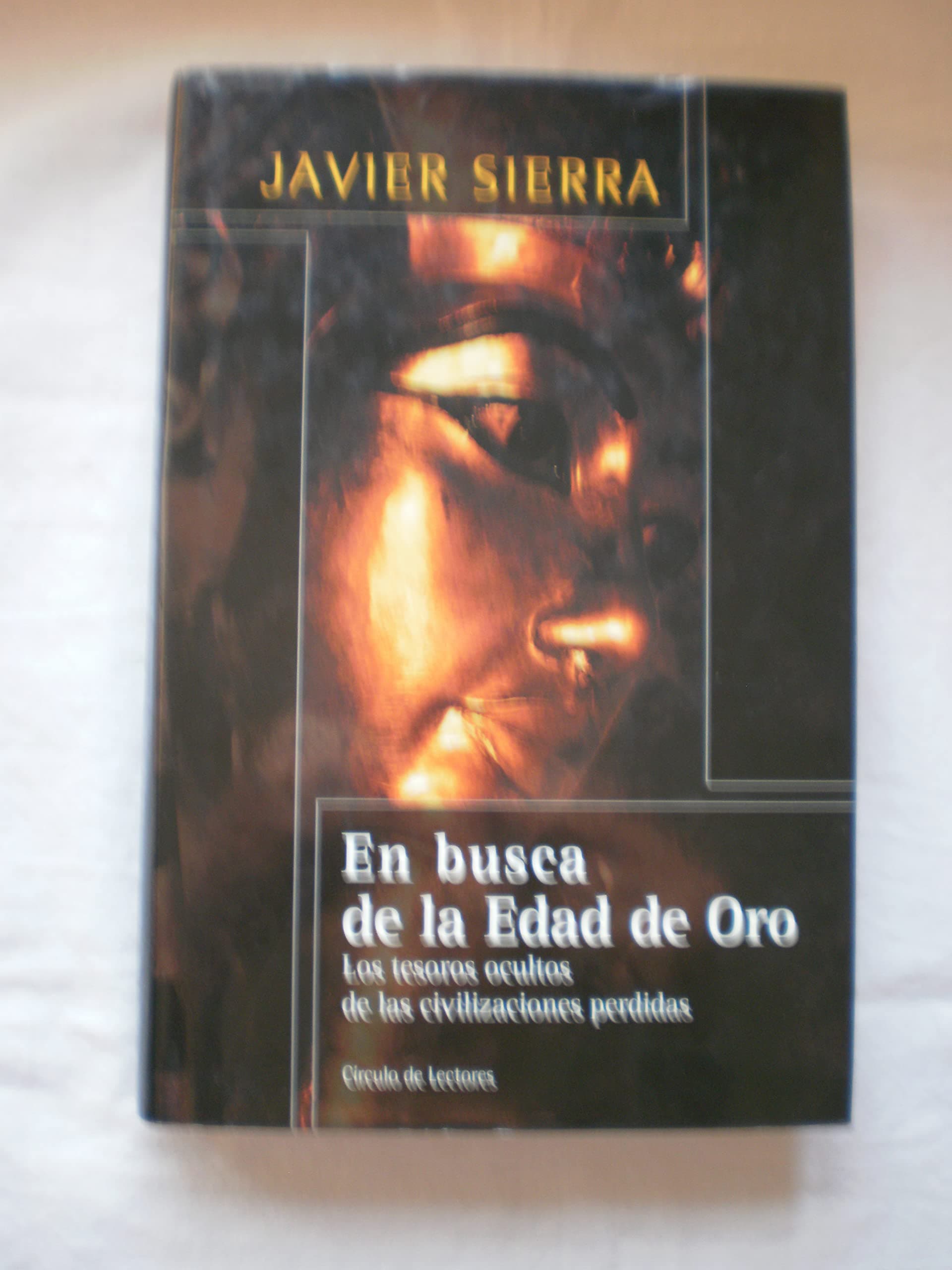 Portada de EN BUSCA DE LA EDAD DE ORO. Los tesoros ocultos de las civilizaciones perdidas