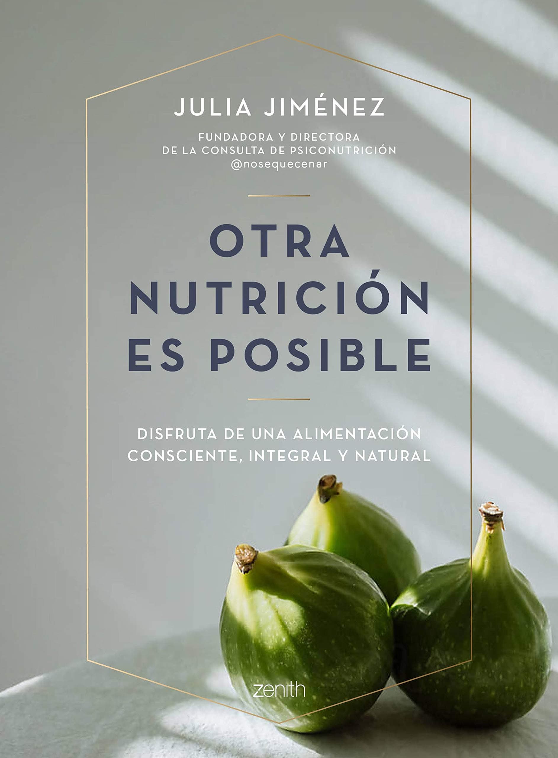 Portada de Otra nutrición es posible: Disfruta de una alimentación consciente, integral y natural (Salud y Bienestar)