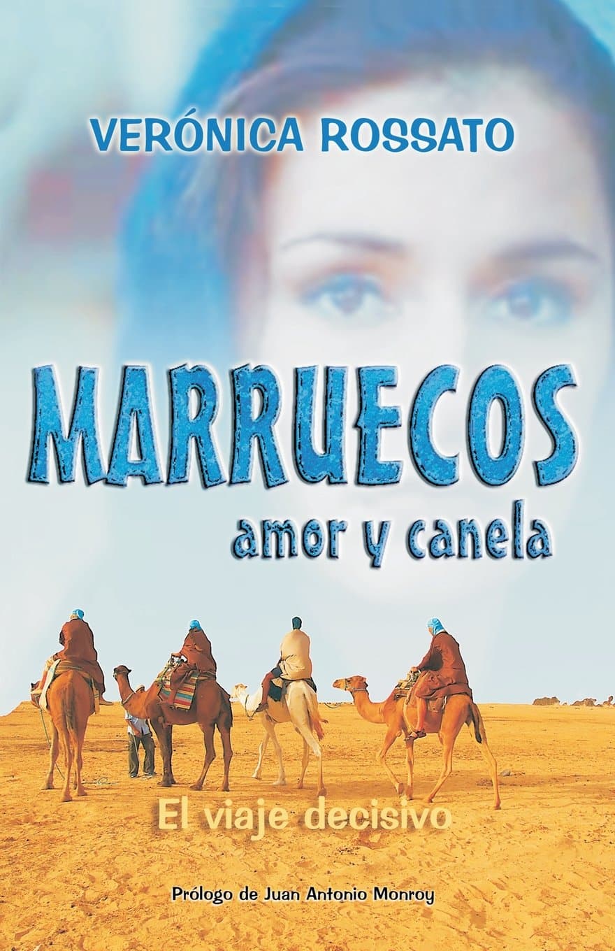 Portada de Marruecos, amor y canela: el viaje decisivo