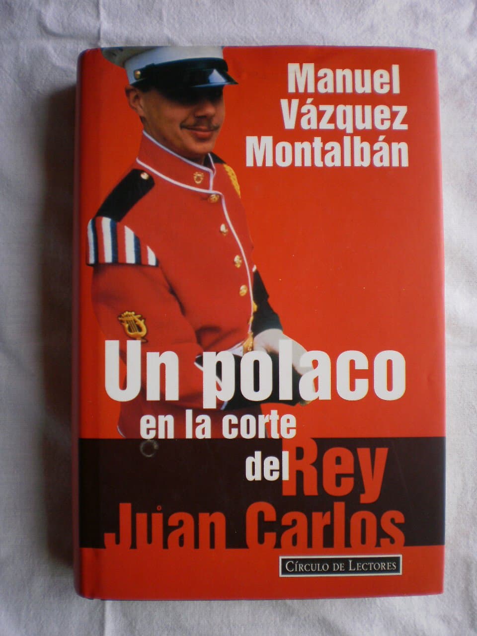 Portada de Un polaco en la corte del rey juancarlos