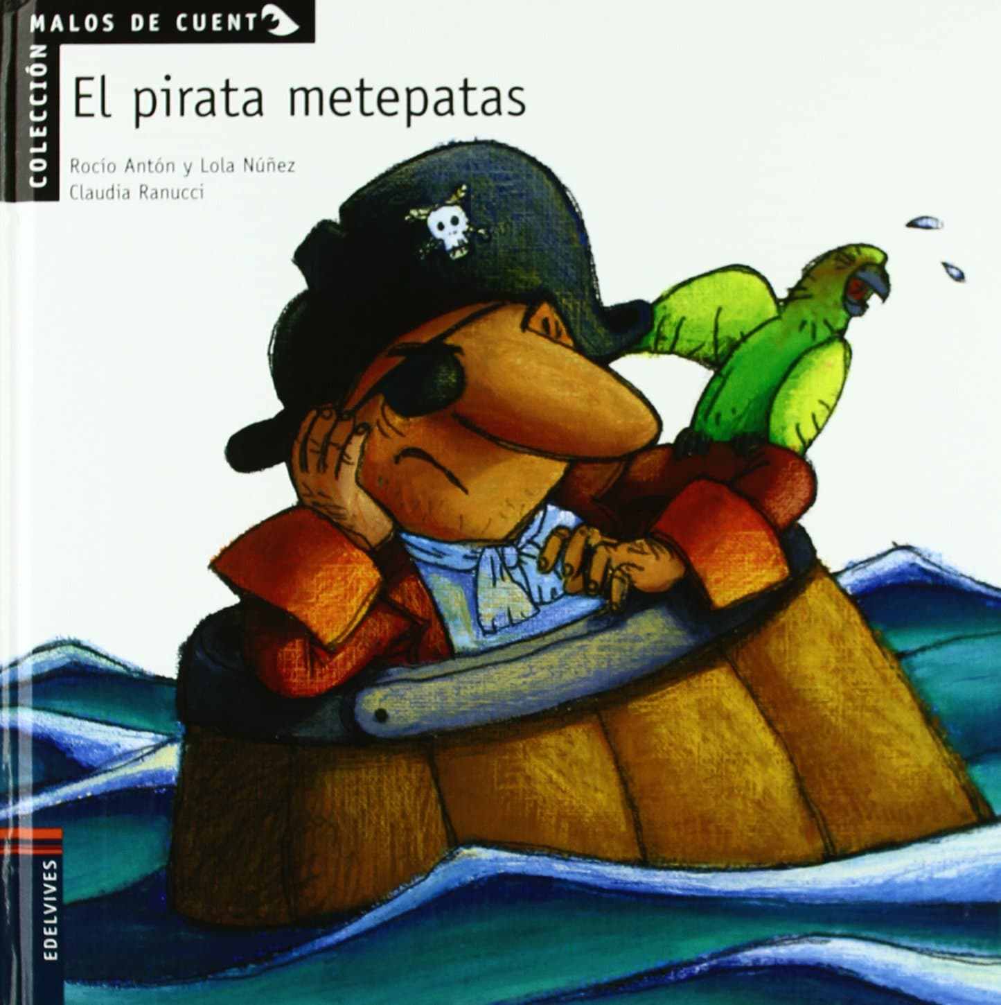 Portada de El pirata metepatas: 6 (Malos de cuento)
