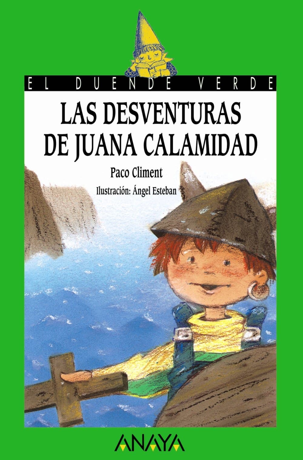 Portada de Las desventuras de Juana Calamidad (LITERATURA INFANTIL - El Duende Verde)