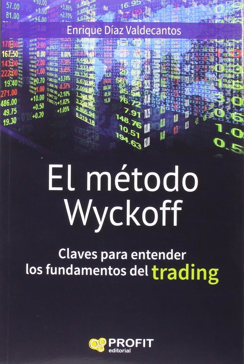 Portada de El método Wyckoff: Claves para entender los fundamentos de trading (SIN COLECCION)