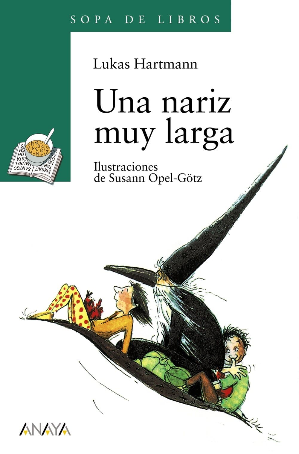 Portada de Una nariz muy larga (Literatura Infantil (6-11 Años) - Sopa De Libros)